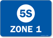 White On Blue 5S Zone 1 Sign