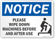 Wipe Down Machines Before And After Use Sign