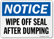 Wipe Off Seal After Dumping OSHA Notice Sign