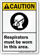 Respirators Must Be Worn This Area Sign