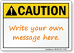 Write-On Blank Caution Sign