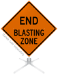 End Blasting Zone Roll Up Sign