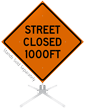 Street Closed 1000 Feet Roll Up Sign