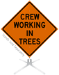 Crew Working In Trees Roll Up Sign