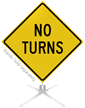 No Turns Roll Up Sign