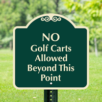 No Golf Carts Allowed Beyond This Point Signs
