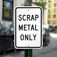 Scrap Metal Only Recycle Signs