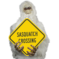 Sasquatch Crossing Signs