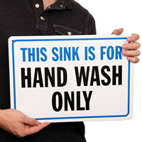 This Sink Hand Wash Only Signs