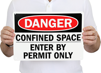 Danger Confined Space Permit Only Signs