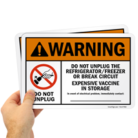 Warning do not unplug refrigerator vaccine storage write on contact info sign