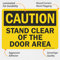 Safety Warning: Keep Clear of Door Area Sign
