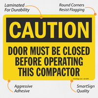 Compactor Operation Caution Sign: Close Doo