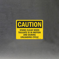Caution Sign Stand Clear - Tailgate Area