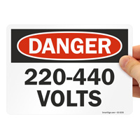 220 to 440 Volts OSHA Danger Sign