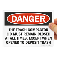 Trash Compactor Lid Must Remain Closed: OSHA Sign