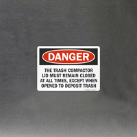 Trash Compactor Safety: Lid Closed at All Times
