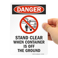 Warning: Stand Clear - Container Off Ground