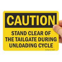 Caution: Stand Clear During Unloading