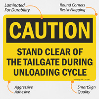 Stay Clear of Tailgate During Unloading