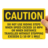 OSHA caution sign: Do not use riding steps