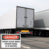 OSHA Sign: Stand Clear When Packer Panel Moves