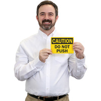 Warning Do not push OSHA safety sign