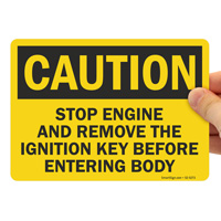 Caution: Stop Engine, Remove Key