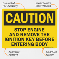 Engine Off, Key Out: Caution Sign