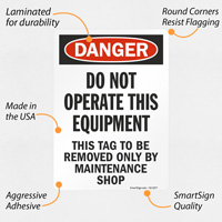 OSHA Danger Signage Do Not Operate Equipment
