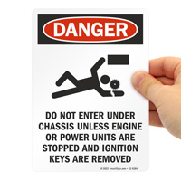 OSHA danger sign: Do not enter under chassis