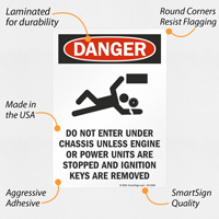 Warning sign for under chassis hazard