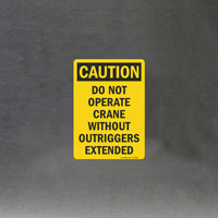 Notice: Extend Crane Outriggers