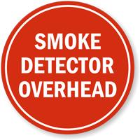 Overhead smoke detector anti-skid floor sign