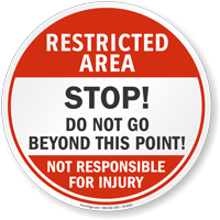 Restricted area sign with stop symbol