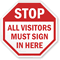 STOP: All visitor must sign in here sign