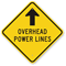 Overhead Power Lines with Up Arrow Sign