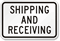 SHIPPING AND RECEIVING Sign