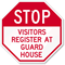 Stop Visitors Register At Guard House Sign