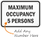 Add Number Of Person Maximum Occupancy Custom Sign