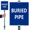 Buried Pipe Sign