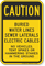Buried Water Lines Sewer Cables No Vehicles Caution Sign