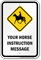 Custom Horse Instruction Message Sign