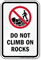 Do Not Climb On Rocks Sign