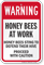 Honey Bees At Work Bee Warning Sign