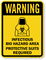 Infectious Bio Hazard Area Protective Suits Required Sign