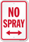 No Spraying Sign With Bidirectional Arrow