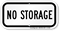 No Storage Property Sign