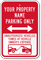 Personalized Reserved Parking, Vehicles Towed Away Sign