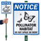 Pollinator Habitat Do Not Spray Or Mow Sign